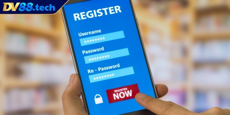Điều cần lưu ý khi đăng ký tài khoản DV88 để tránh sai sót